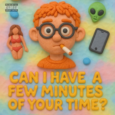CAN I HAVE A FEW MINUTES OF YOUR TIME? - Single