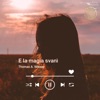 Thomas Wiesel E la magia svan&igrave; E la magia svan&igrave; - Single
