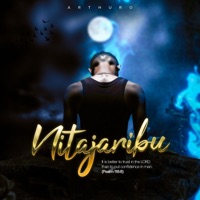 Nitajaribu (Arthuro) (feat. Arthuro) - Single - B3nie