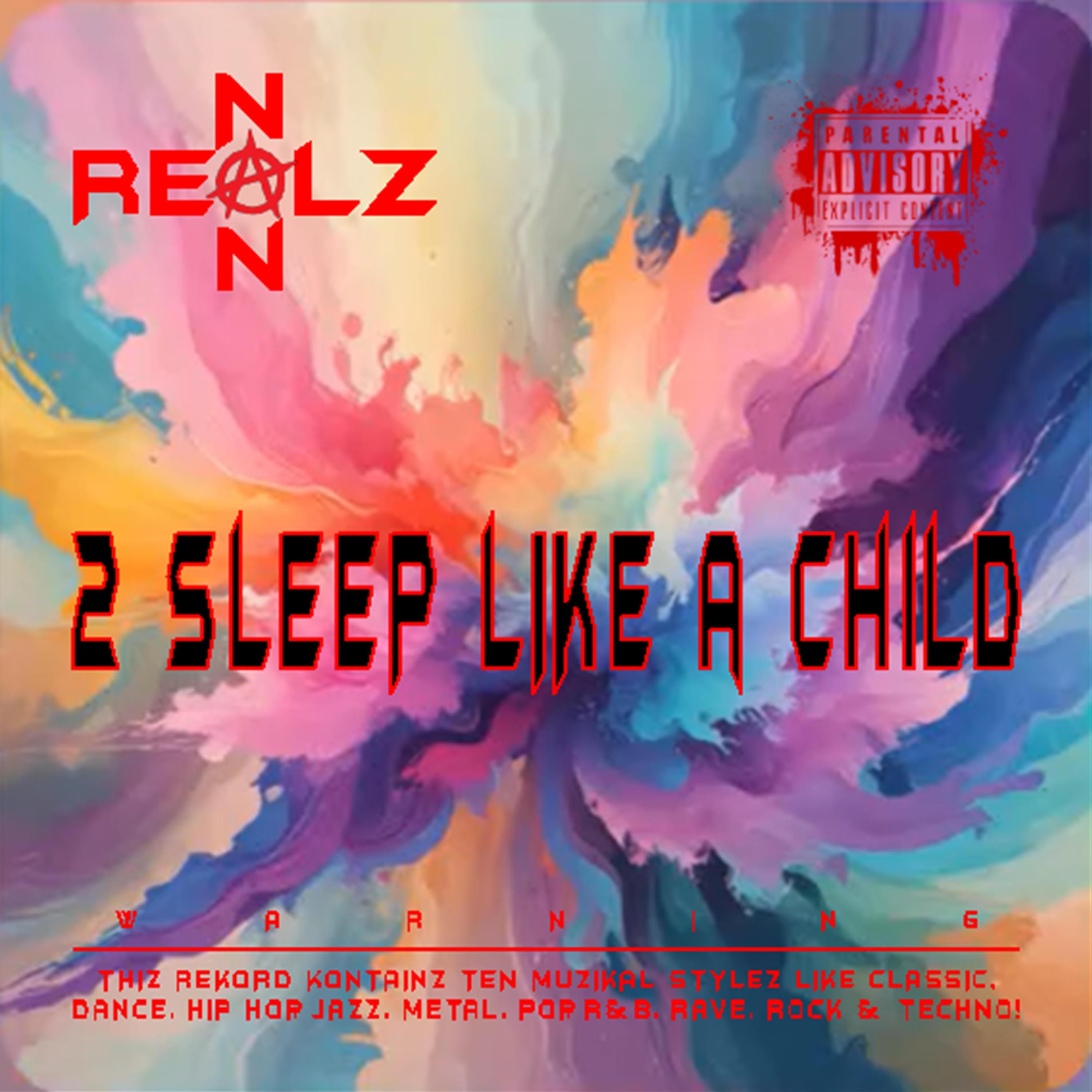 2 SLEEP LIKE A CHILD