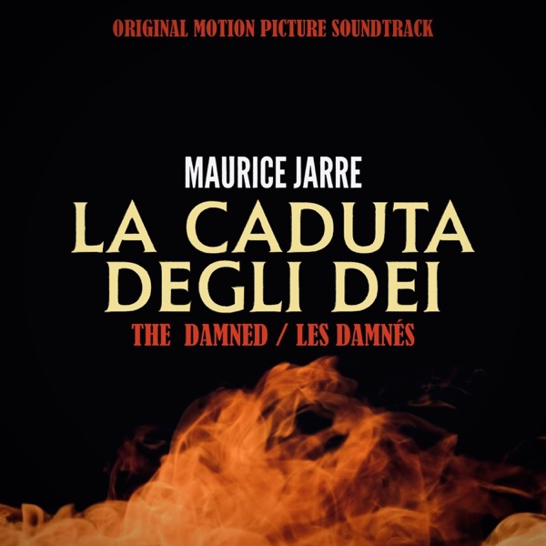 La caduta degli dei - The Damned / Les damnés (Original Motion Picture Soundtrack)