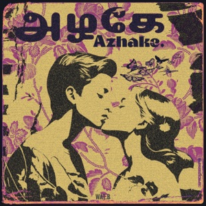 AZHAKE (feat. Thekni & June)