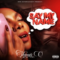 Say My Name - Single - Shamir O