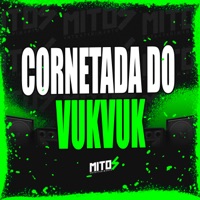 Cornetada Do Vuk Vuk - Single - DJ LZ 011, DJ RH Ooh Cria & MC VUK VUK