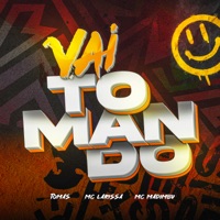 Vai Tomando (feat. Mc Larissa) - Single - TOMAS & Mc Madimbu