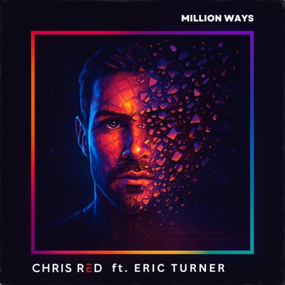 Million Ways (feat. Eric Turner) - Single