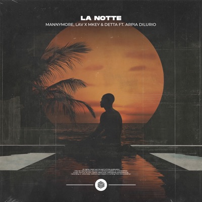La Notte (feat. Arpia Dilurio) - Single