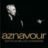 Ses plus belles chansons - Charles Aznavour