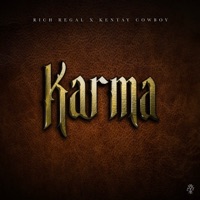 Karma (feat. Kentay Cowboy) - Single - Rich Regal