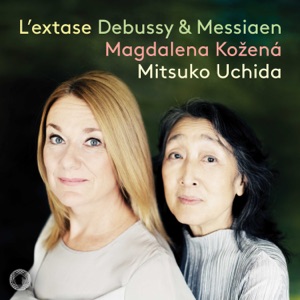 L'extase: Debussy & Messiaen Songs