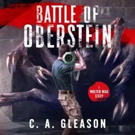 Battle of Oberstein: A Molter War Story (Unabridged)