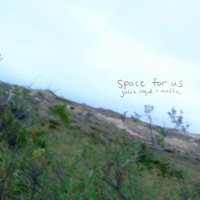 space for us (feat. Maffa) - Single - Julia Segal