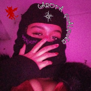 Garota Qualquer (feat. walizzu & the sete)