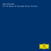On the Nature of Daylight (Piano Version) - Max Richter