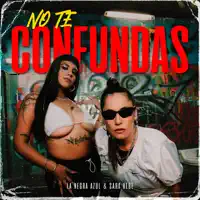 No te confundas — La Negra Azul, Sara Hebe