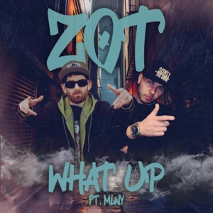 What Up (feat. MLNY)