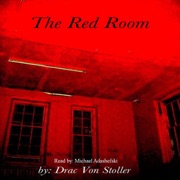 The Red Room (Unabridged) - Drac Von Stoller