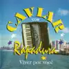 Caviar Com Rapadura - Viver por Você