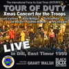 INTERFET Tour of Duty Xmas Concert LIVE in Dili, East Timor, 1999 - Various Artists