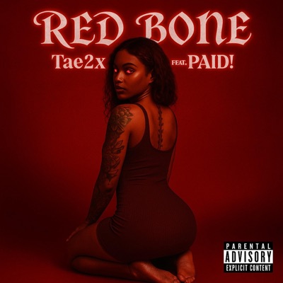 RED BONE (feat. PAID!) - Single