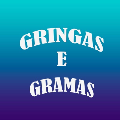 Gringas e Gramas - Single