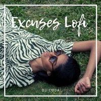 Excuses Lofi - Single - Dj Coda