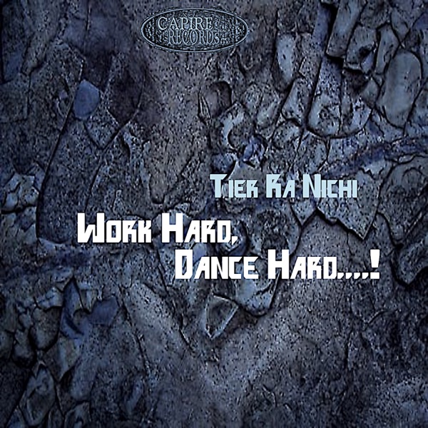 Work Hard, Dance Hard - Single
