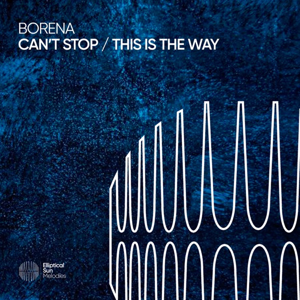 Can't Stop / This Is the Way - EP