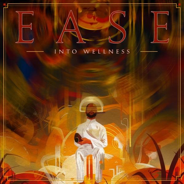 Ease into Wellness