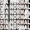 Dia Normal - Single