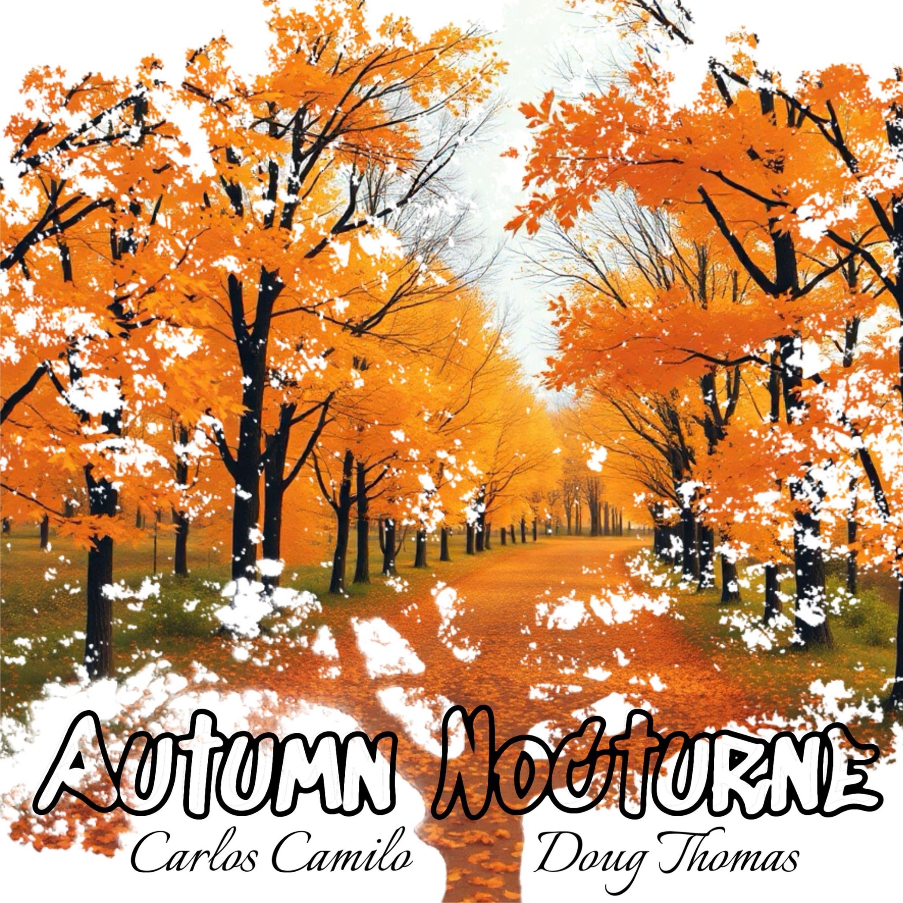 Autumn nocturne (feat. Doug CT Thomas) - Single