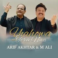 Yahowa Tera Naa - Single - Arif Akhtar & M Ali
