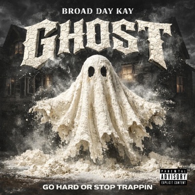 Ghost (Go Hard or Stop Trappin)
