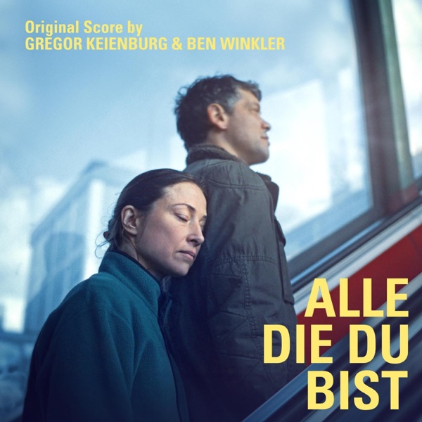 Alle die Du bist (Original Score)