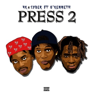 Press 2 (feat. O'Kenneth)