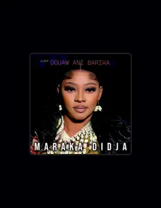 Listen to Maraka Didja, watch music videos, read bio, see tour dates & more!