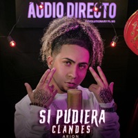 Si Pudiera - Single - Clandes, Audio Directo & Arion