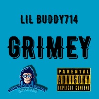 GRIMEY - Single - Lil Buddy714