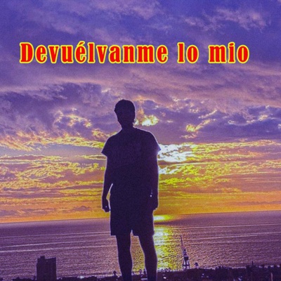Devuélvanme lo mio - EP