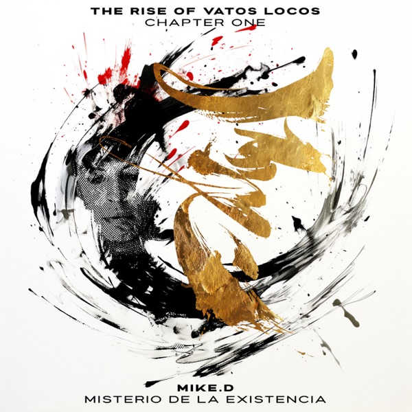 Rise of Vatos Locos: Chapter 1 'Misterio de la Existencia'