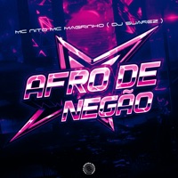 Afro de Negrão - Single - DJ SUAREZ, MC Nito & Mc Magrinho