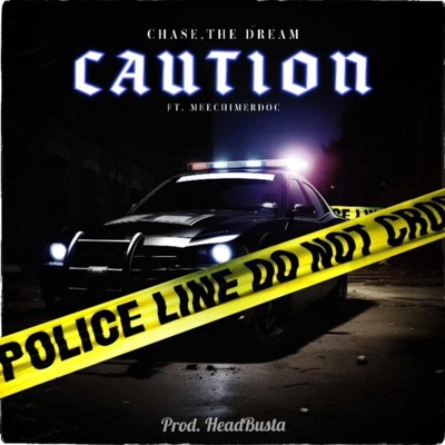 Caution (feat. MeechiMerDoc & HeadBusta) - Single