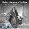 Wisdom Literature of the Bible - Michael D. Guinan