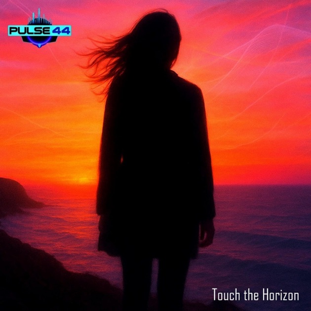 Touch the Horizon - Single - Album by Pulse 44 - Apple Music