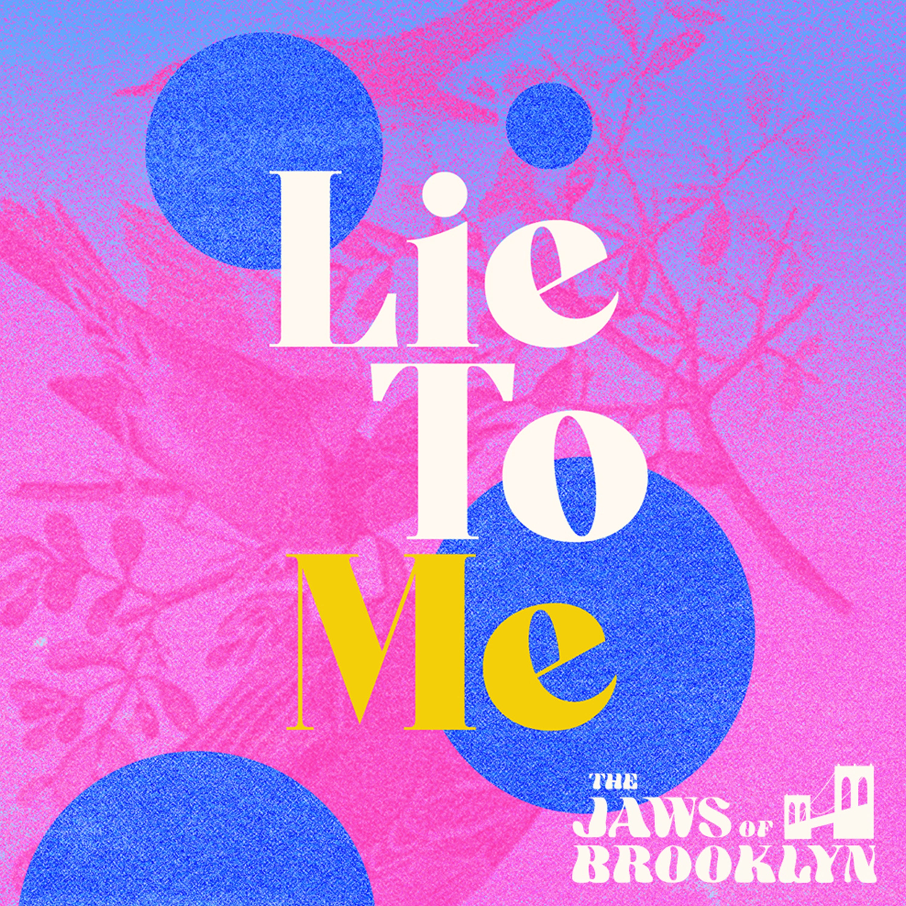 Lie To Me - Single