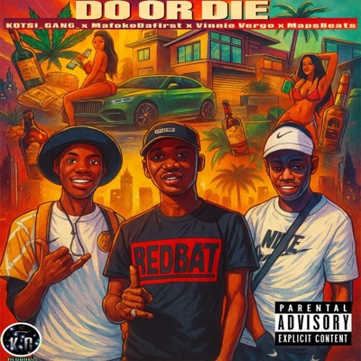 Do or Die (feat. Mafoko Da First, Vinni Vergo & Map beats) - Single