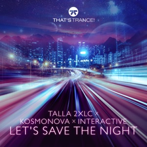 Let's Save The Night - Single