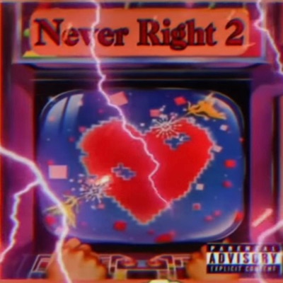 TTO! Presents : Never Right 2 - Single