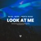 Look At Me (feat. Different Records) - MJ26, rezn. & North Wind lyrics