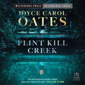 Flint Kill Creek : Stories of Mystery and Suspense